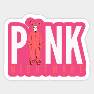 Pink Nightmare Sticker